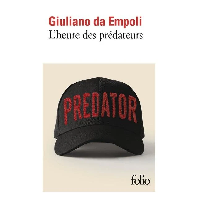 FOLIO The hour of the predator by Giuliano Da Empoli